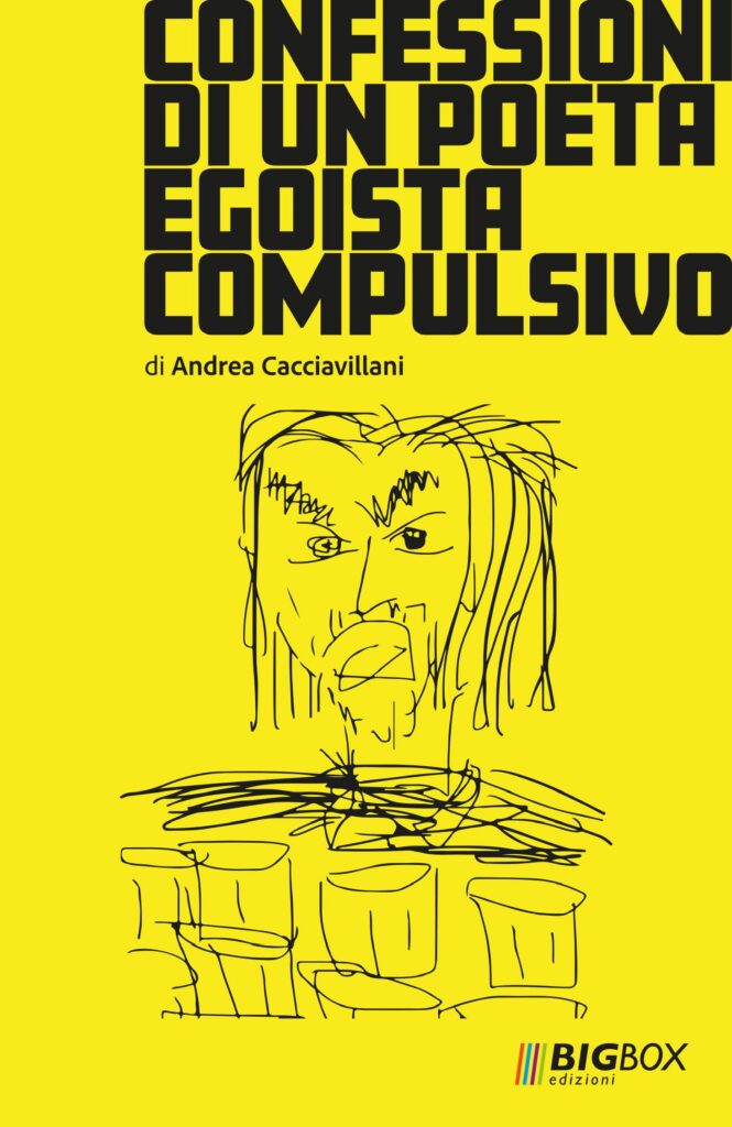 Copertina di Confessioni di un poeta egoista compulsivo